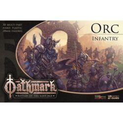 OAKP204 Oathmark Orc Infantry 28mm