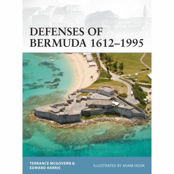 BKF112 Fortress – Defenses of Bermuda 1612–1995 by Terrance McGovern & Edward Harris