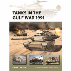 BKNV337 New Vanguard – Tanks in the Gulf War 1991 by Steven J. Zaloga