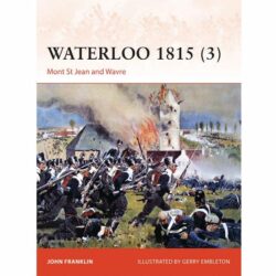 BKC280 Campaign – Waterloo 1815 (3) Mont St Jean Wavre by John Franklin