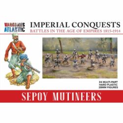 WAAIC004 Wargames Atlantic Imperial Conquests Sepoy Mutineers 28mm